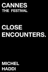 Cannes The Festival. Close Encounters (2027) Image