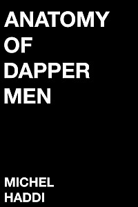 Anatomy of Dapper Men (2031) Image