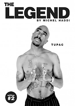 The Legend - Tupac (Edition 2) by Michel Haddi